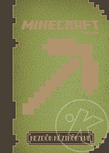 Minecraft: Kezdők kézikönyve