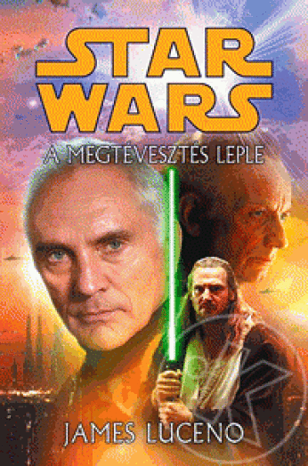 Star Wars: A megtévesztés leple