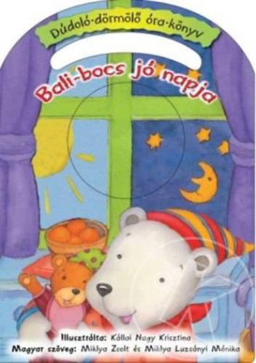 Bali-bocs jó napja - Dúdoló-dörmölő óra-könyv
