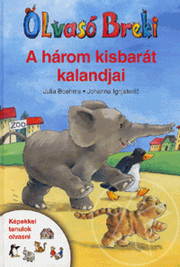 A három kisbarát kalandjai