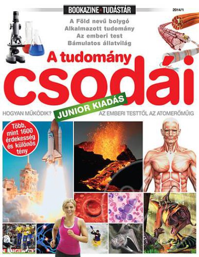 A TUDOMÁNY CSODÁI - BOOKAZINE TUDÁSTÁR 2014/1