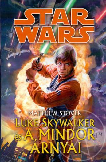 Star Wars: Luke Skywalker és a Mindor árnyai