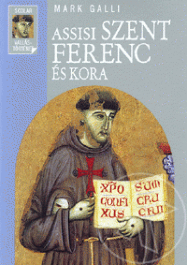 Assisi Szent Ferenc és kora