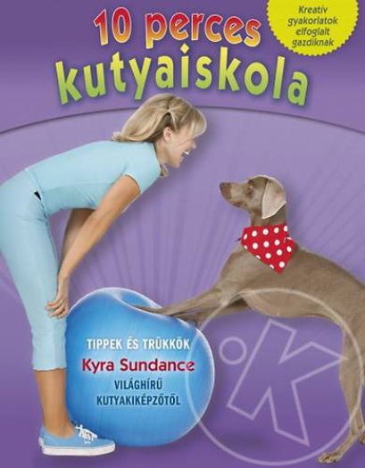10 perces kutyaiskola