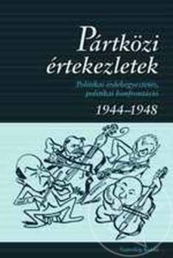 Pártközi értekezletek 1944-1948