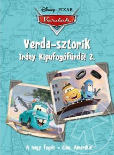 Verda-sztorik - Irány Kipufogófürdő 2.