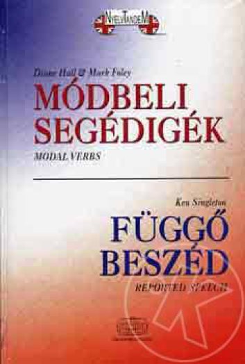 Módbeli segédigék - Függő beszéd