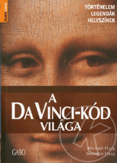 A DA VINCI-KÓD VILÁGA