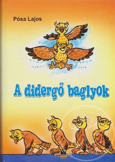 A DIDERGŐ BAGLYOK