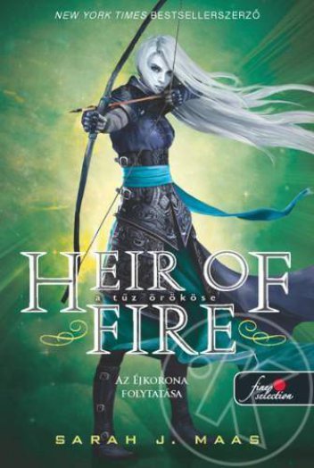 HEIR OF FIRE - A TŰZ ÖRÖKÖSE - FŰZÖTT