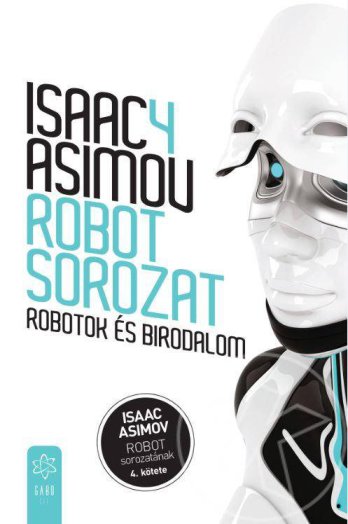 ROBOTOK ÉS BIRODALOM