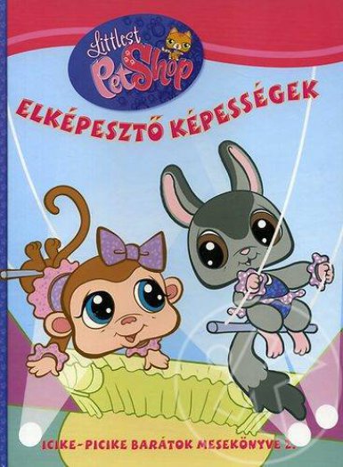 Elképesztő képességek - Littlest Pet Shop