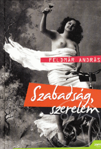 SZABADSÁG, SZERELEM
