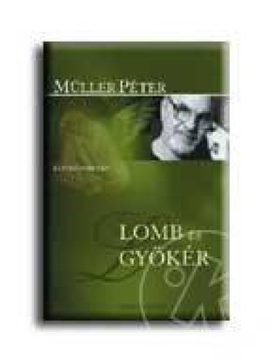 LOMB ÉS GYÖKÉR - ÉLETMŰSOROZAT