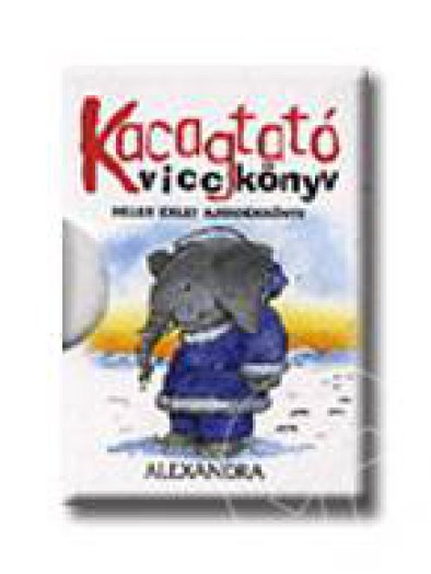 KACAGTATÓ - VICCKÖNYV - HELEN EXLEY AJÁNDÉKKÖNYV