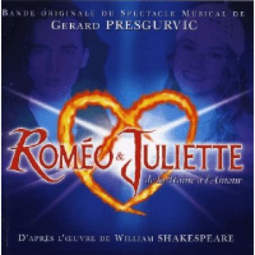 Romeo Et Juliette - De La Haine A L'Amour (Rómeó és Júlia) CD