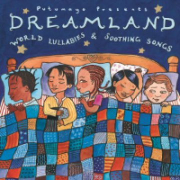 Putumayo - Dreamland - World Lullabies CD
