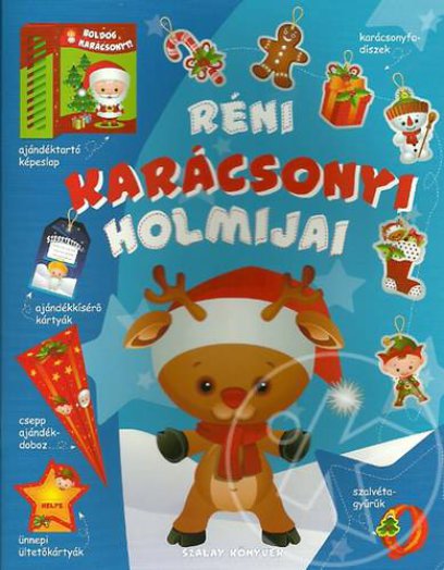 Réni karácsonyi holmijai