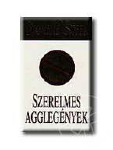 SZERELMES AGGLEGÉNYEK