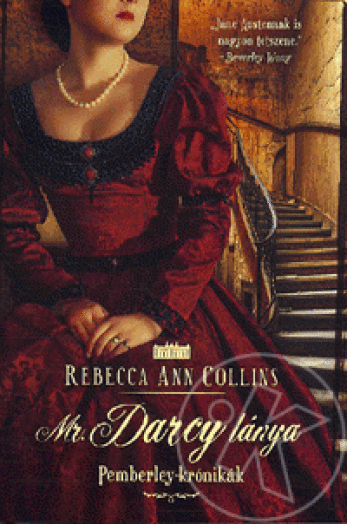 MR. DARCY LÁNYA - PEMBERLEY-KRÓNIKÁK 5.