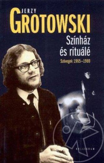 SZINHÁZ ÉS RITUÁLÉ
