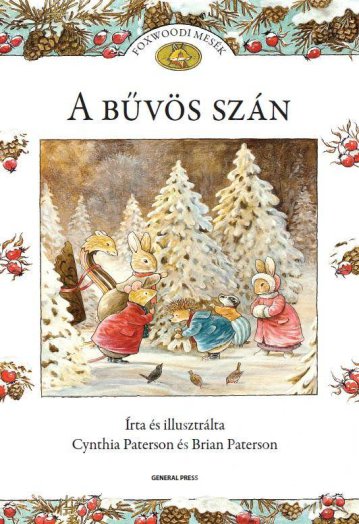 A BŰVÖS SZÁN - FOXWOODI MESÉK -