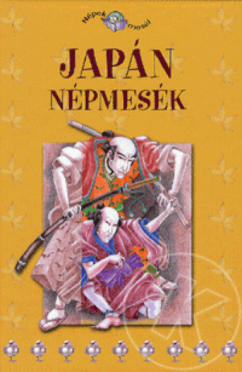 JAPÁN NÉPMESÉK - NÉPEK MESÉI 14.