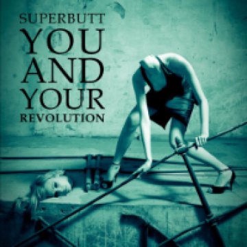You And Your Revolution CD