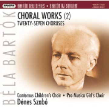 Bartók New Series - Choral Works 2. SACD
