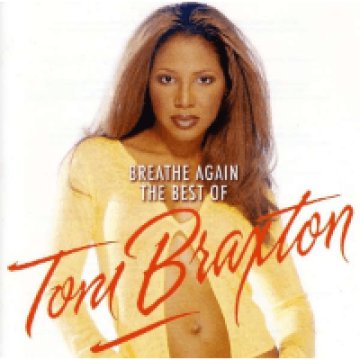 Breathe Again - The Best of Toni Braxton CD