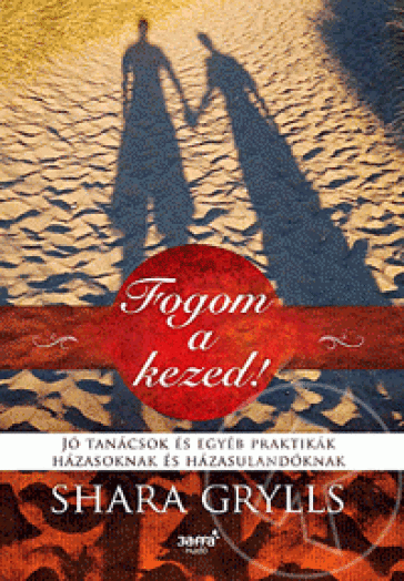 Fogom a kezed!