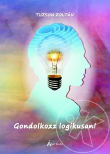 Gondolkozz logikusan!