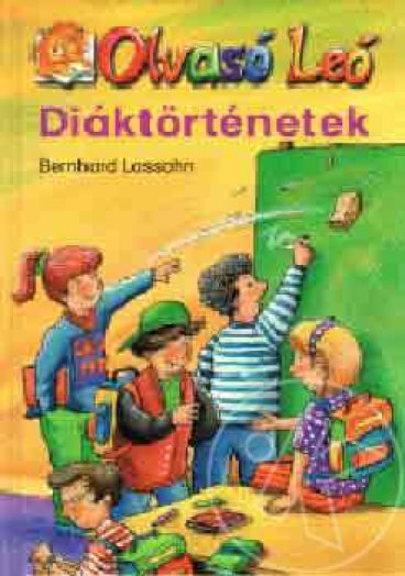 Diáktörténetek (Olvasó Leó) - 8 éves kortól