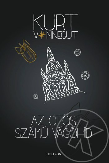 AZ ÖTÖS SZÁMÚ VÁGÓHÍD
