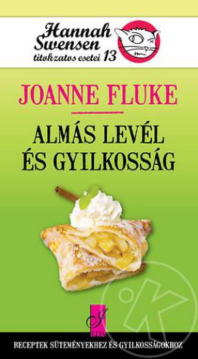 ALMÁS LEVÉL ÉS GYILKOSSÁG - HANNAH SWENSEN TITOKZATOS ESETEI 13.
