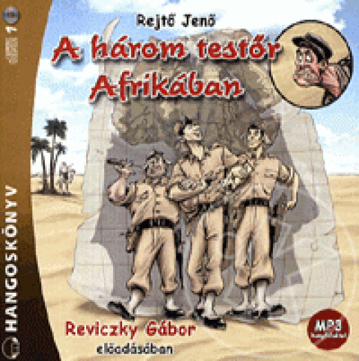 A három testőr Afrikában - Hangoskönyv (MP3)