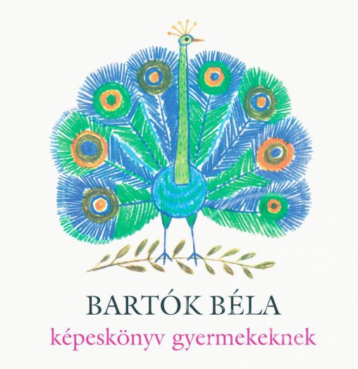 KÉPESKÖNYV GYERMEKEKNEK (BARTÓK BÉLA) + CD -