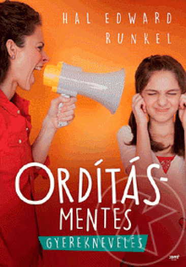 Ordításmentes gyereknevelés