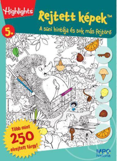 Rejtett képek 5. - A süni hintája és sok más fejtörő