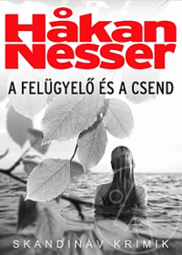 A felügyelő és a csend