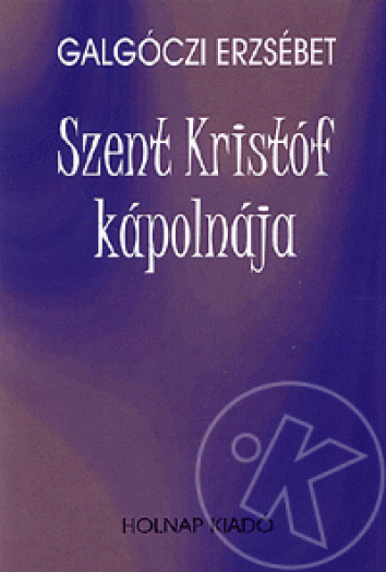 SZENT KRISTÓF KÁPOLNÁJA