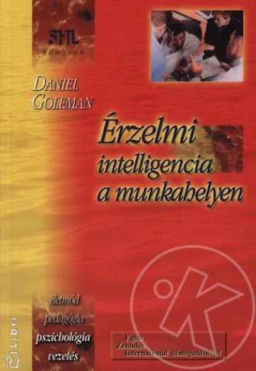 ÉRZELMI INTELLINGENCIA A MUNKAHELYEN