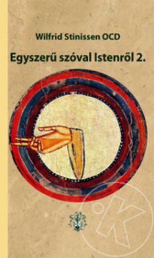 EGYSZERŰ SZÓVAL ISTENRŐL 2.
