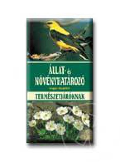 Állat- és növényhatározó természetjáróknak