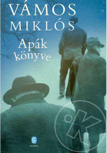 APÁK KÖNYVE (ÚJ, 2015)