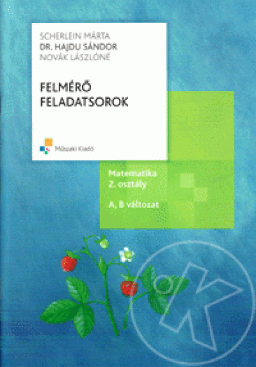FELMÉRŐ FELADATSOROK - MATEMATIKA 2. OSZTÁLY