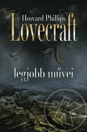 Howard Phillips Lovecraft legjobb művei