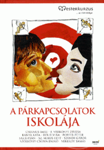 A párkapcsolatok iskolája
