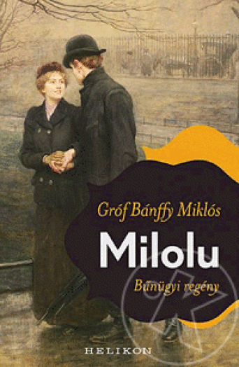 MILOLU - BŰNÜGYI REGÉNY