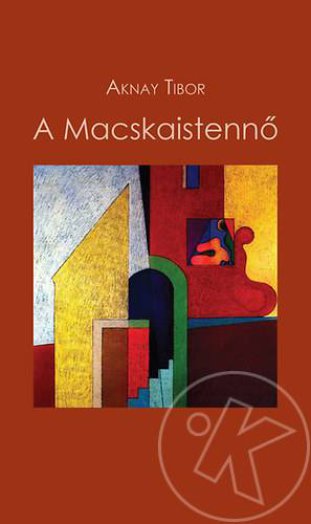 A MACSKAISTENNŐ - KISREGÉNY